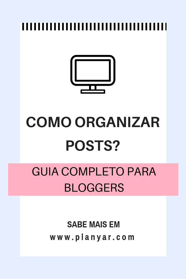 como organizar posts