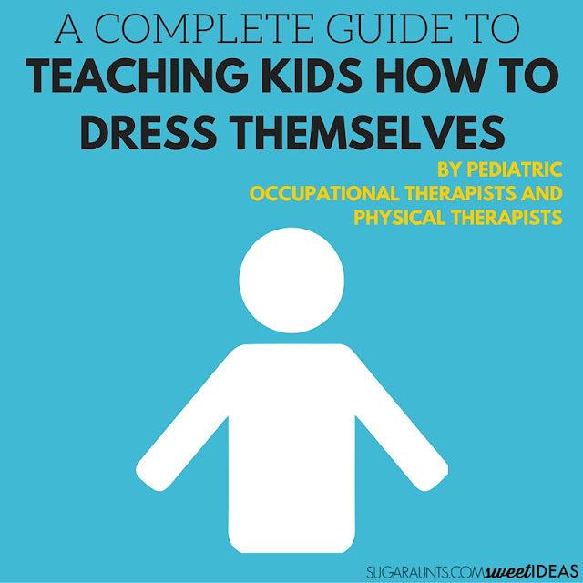 Ultimate Guide to Teaching Kids to Get Dressed The OT Toolbox