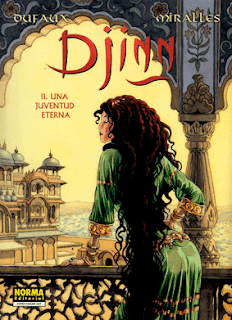 Djinn. Una juventud eterna de Dufaux y Miralles. Edita Norma.