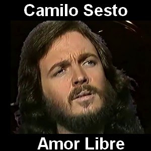 Camilo Sesto - Amor Libre Letra y acordes de guitarra y piano