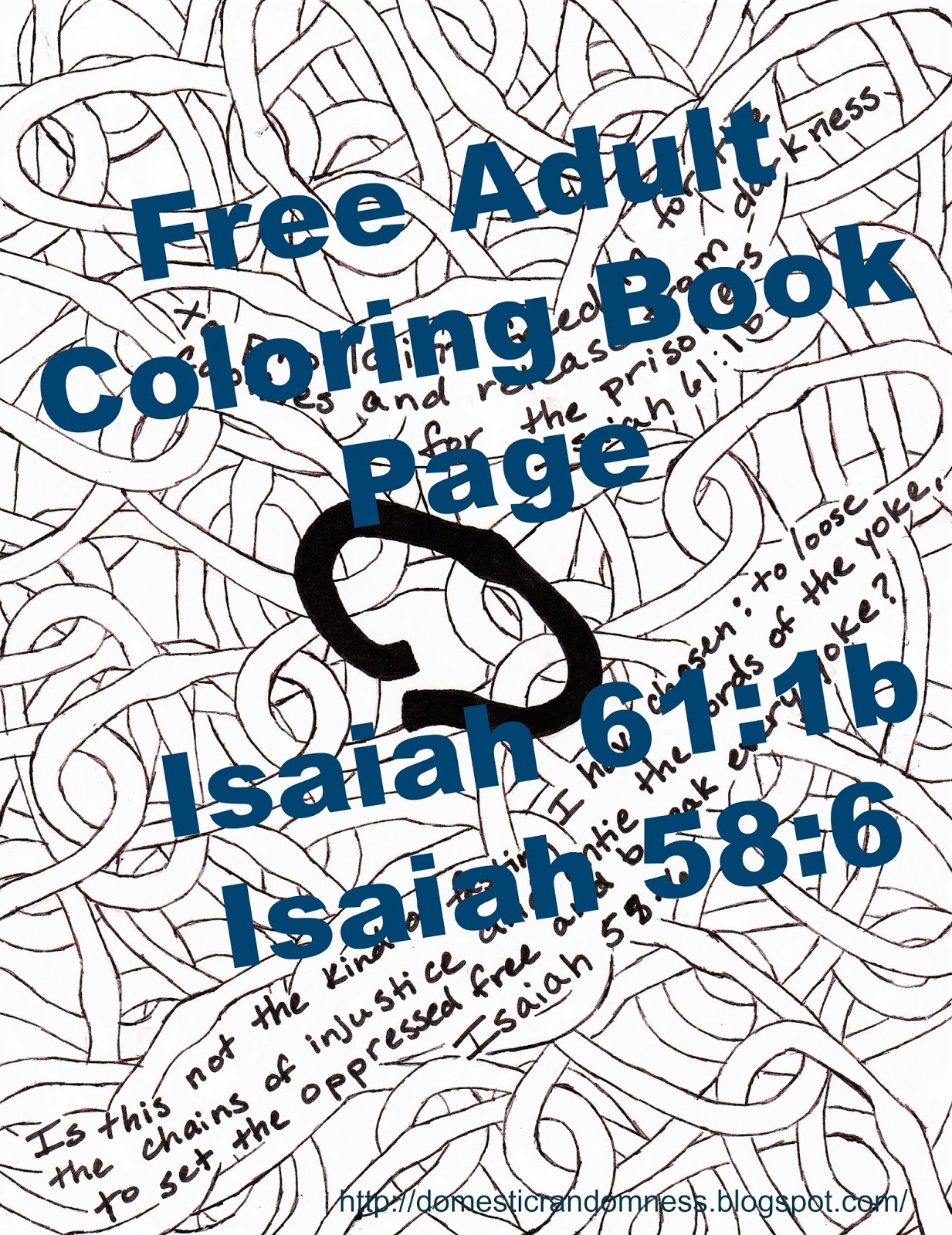 Domestic Randomness: Free Adult Coloring Book Page 2 - Isaiah 61:1b and  Isaiah 58:6 (Free Printable)