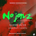 DOWNLOAD MUSIC: Daniel Bliss ft Double Jay x Chockie _ No Jonz (Prod by Dbliss)