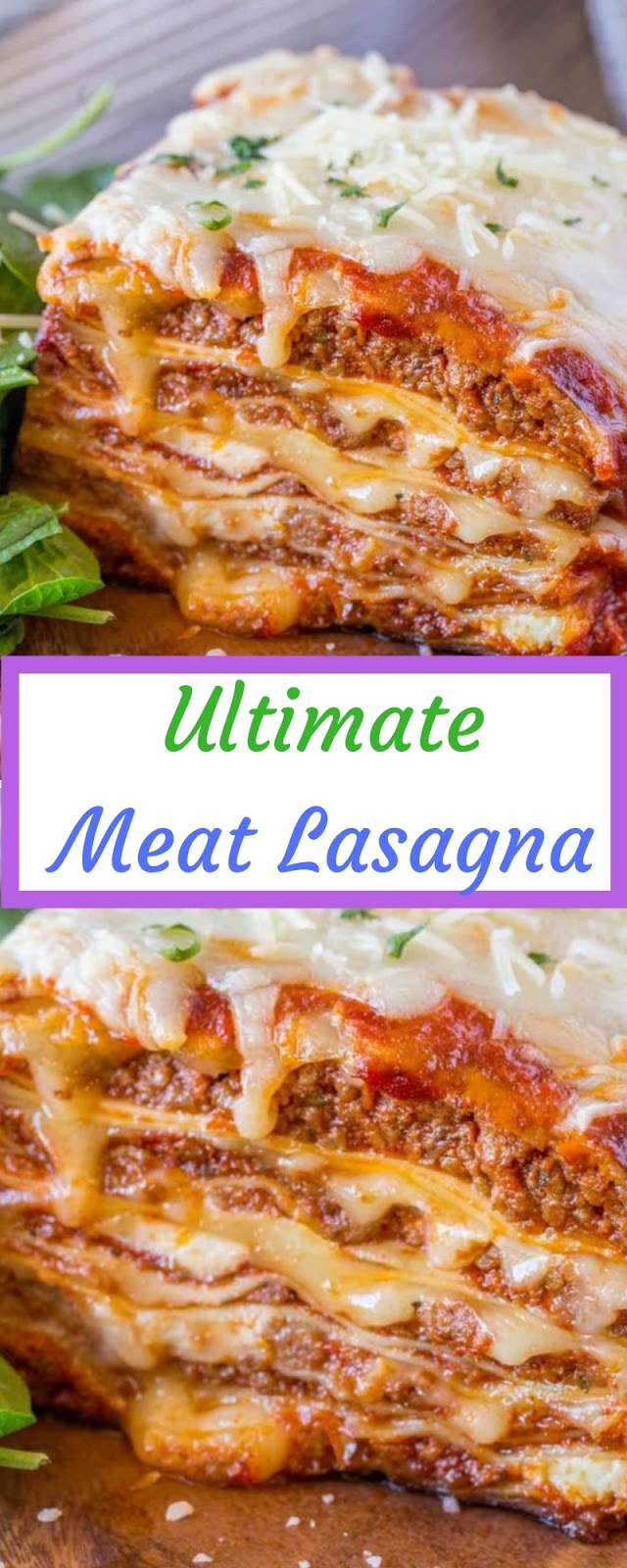 Ultimate Meat Lasagna | Salty Sweet Recipes
