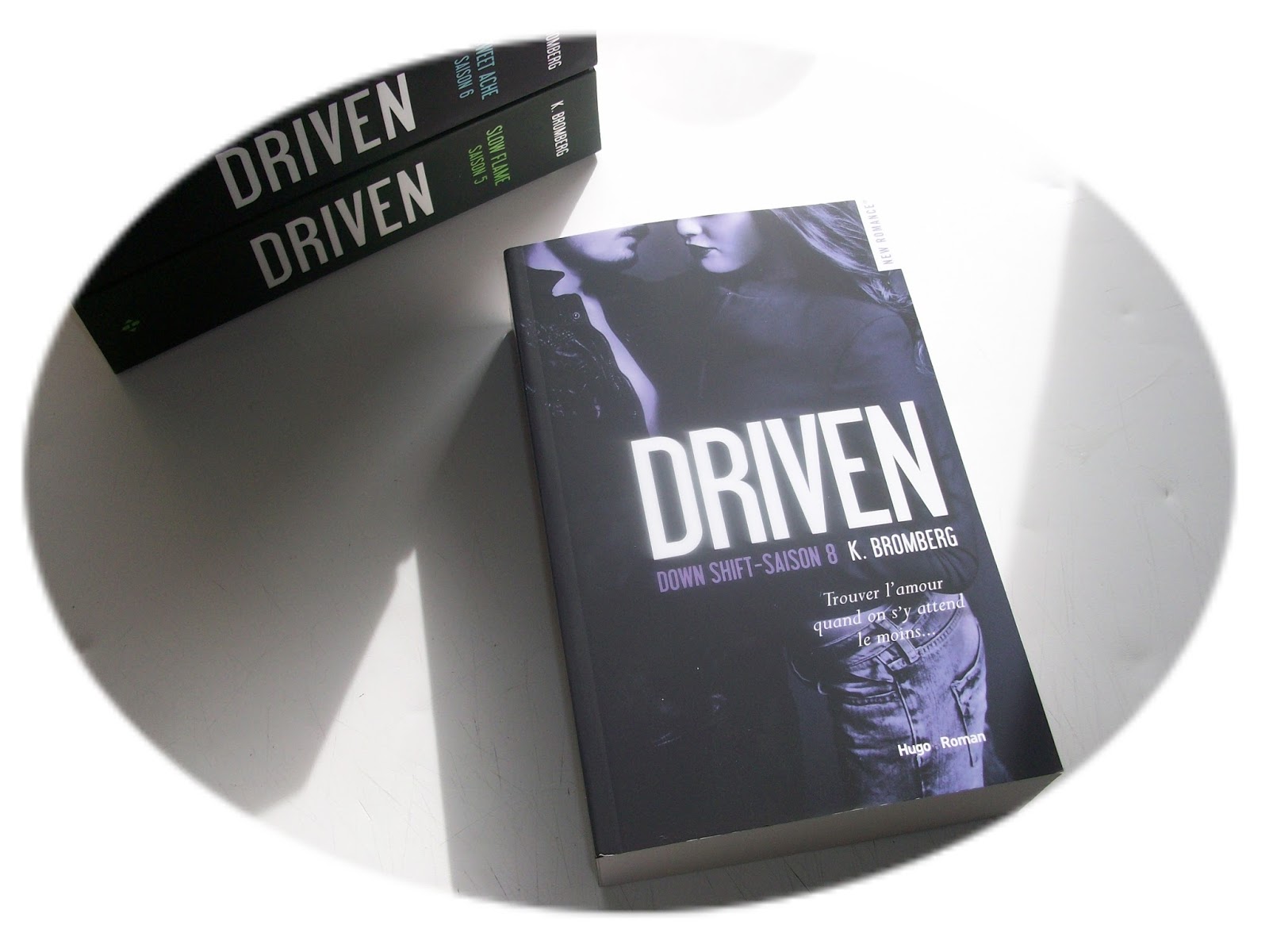 Driven tome 8 Down Shift de K.Bromberg Siji & Books
