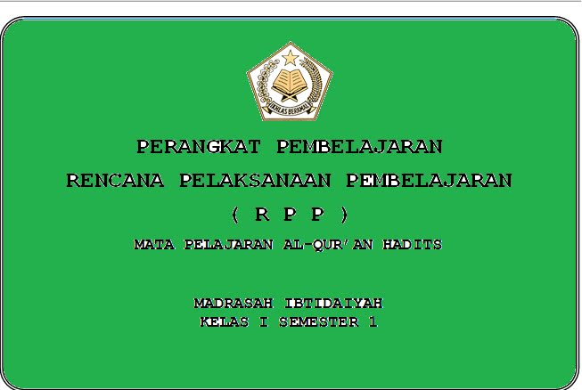 RPP AlQur�an Hadits Kls 1 Madrasah Ibtidaiyah ( MI