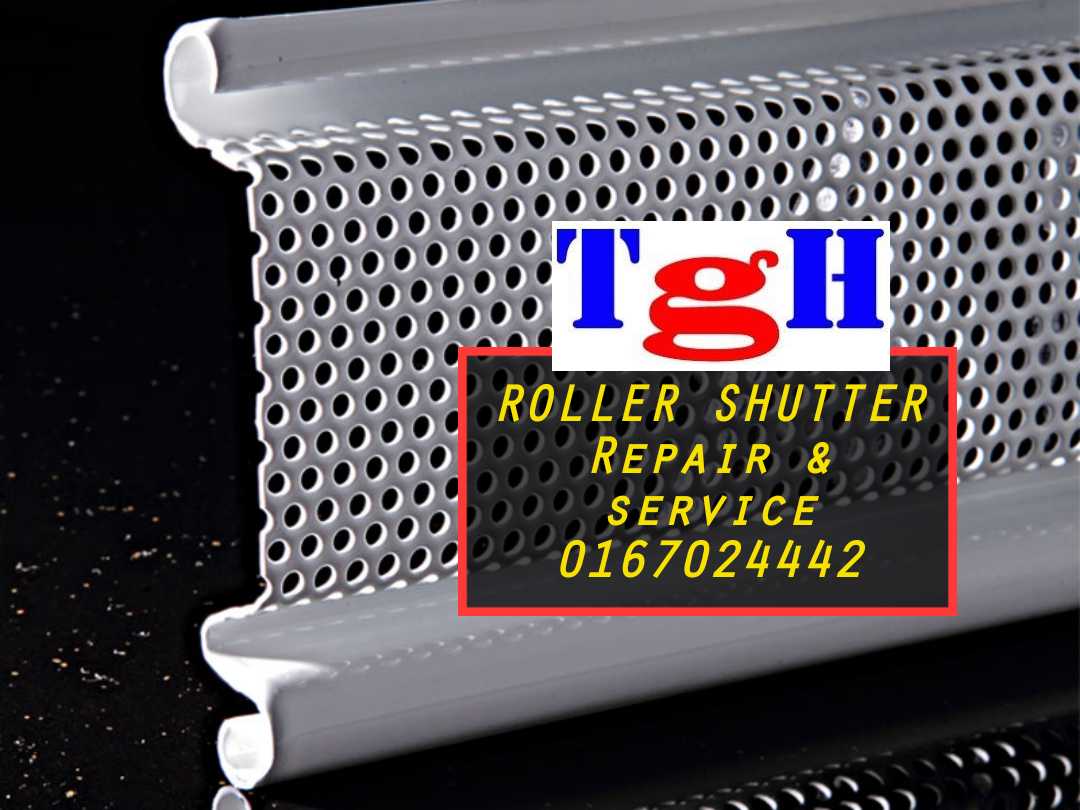 ROLLER SHUTTER JOHOR BAHRU, KUALA LUMPUR, SELANGOR AND MELAKA TGH