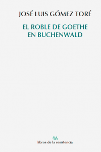 EL ROBLE DE GOETHE EN BUCHENWALD