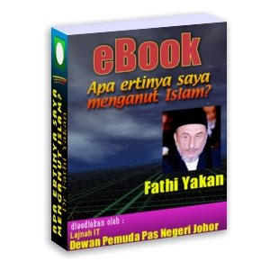 Koleksi E-Book: APA ERTINYA SAYA MENGANUT ISLAM- DR FATHI YAKAN