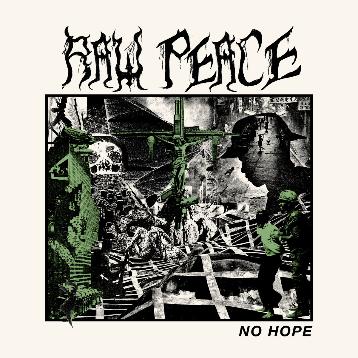 Raw Peace - "No Hope" - 2023