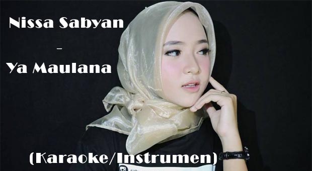 Download Instrumen Lagu Nissa Sabyan - Ya Maulana