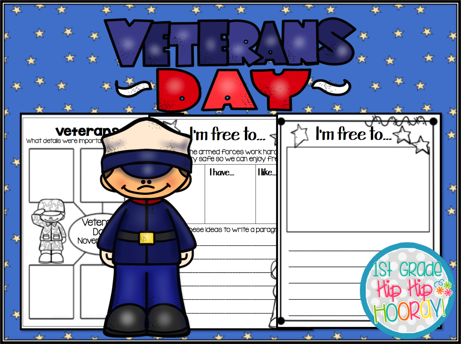 1st Grade Hip Hip Hooray!: Veterans Day...November 11th