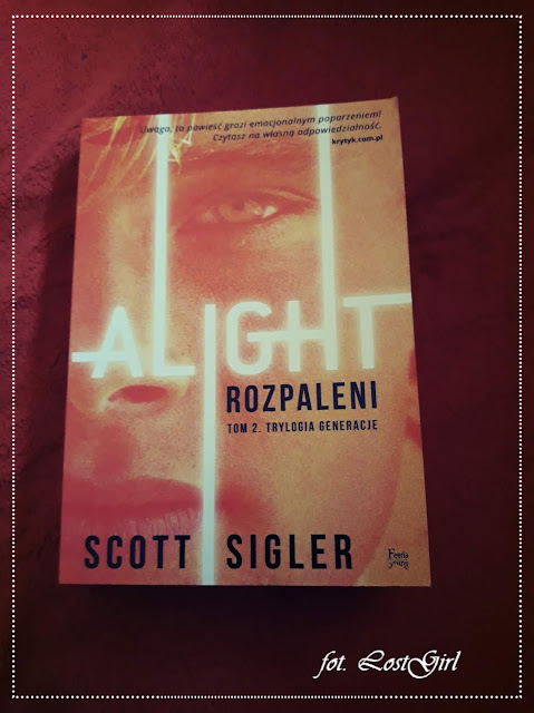 "Alight. Rozpaleni" Scotta Siglera [TRYLOGIA GENERACJE #2]