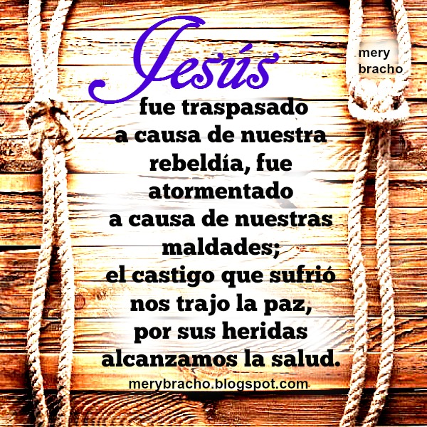 Versículos bíblicos de la muerte de Jesús, su amor, cree en Jesús, amor de Dios, imágenes con mensaje cristiano.