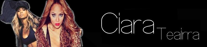 Ciara-Teairra/Your #1 Source For Everything Ciara & Teairra Mari