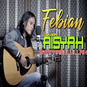 Download Lagu Febian - Aisyah Istri Rasulullah.mp3