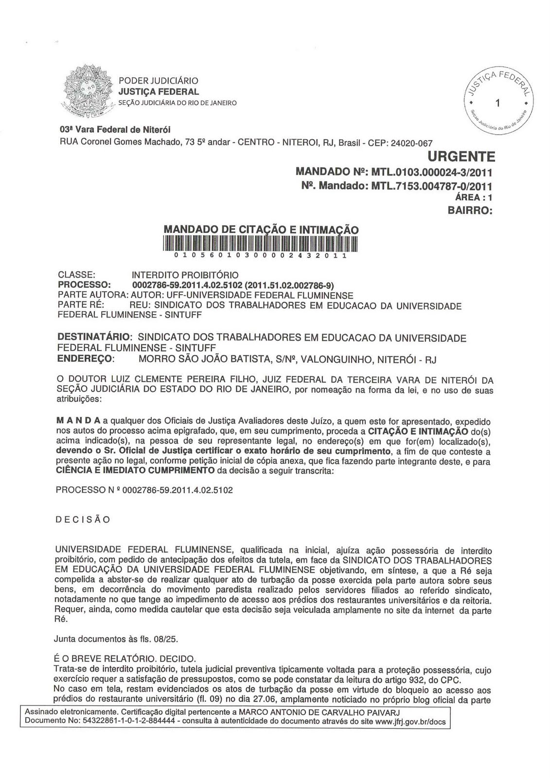 Blog do SINTUFF Cumprimento de decisão judicial (liminar) Blog do SINTUFF Cumprimento de decisão judicial (liminar)