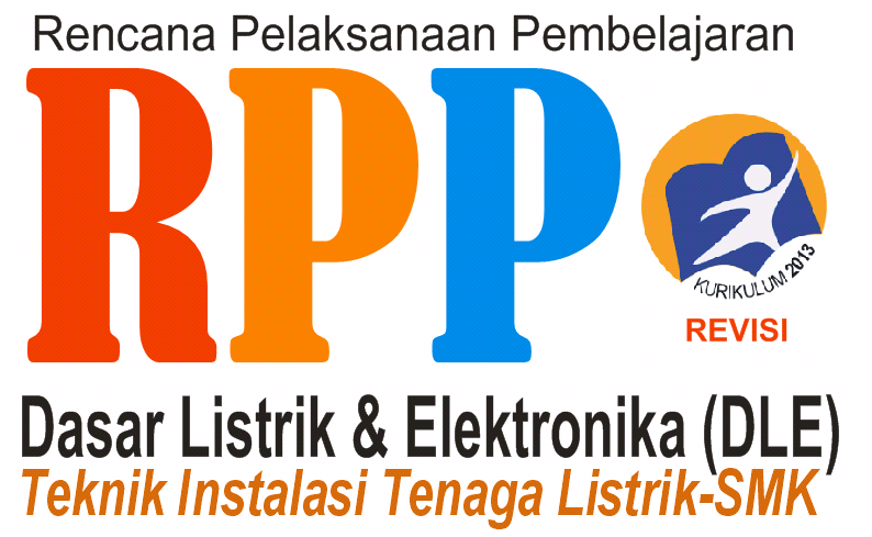RppDasar Listrik Dan Elektro (Dle)Teknik Instalasi RppDasar Listrik Dan Elektro (Dle)Teknik Instalasi
