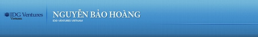 Nguyễn Bảo Hoàng: Tổng Giám Đốc IDG Ventures Vietnam