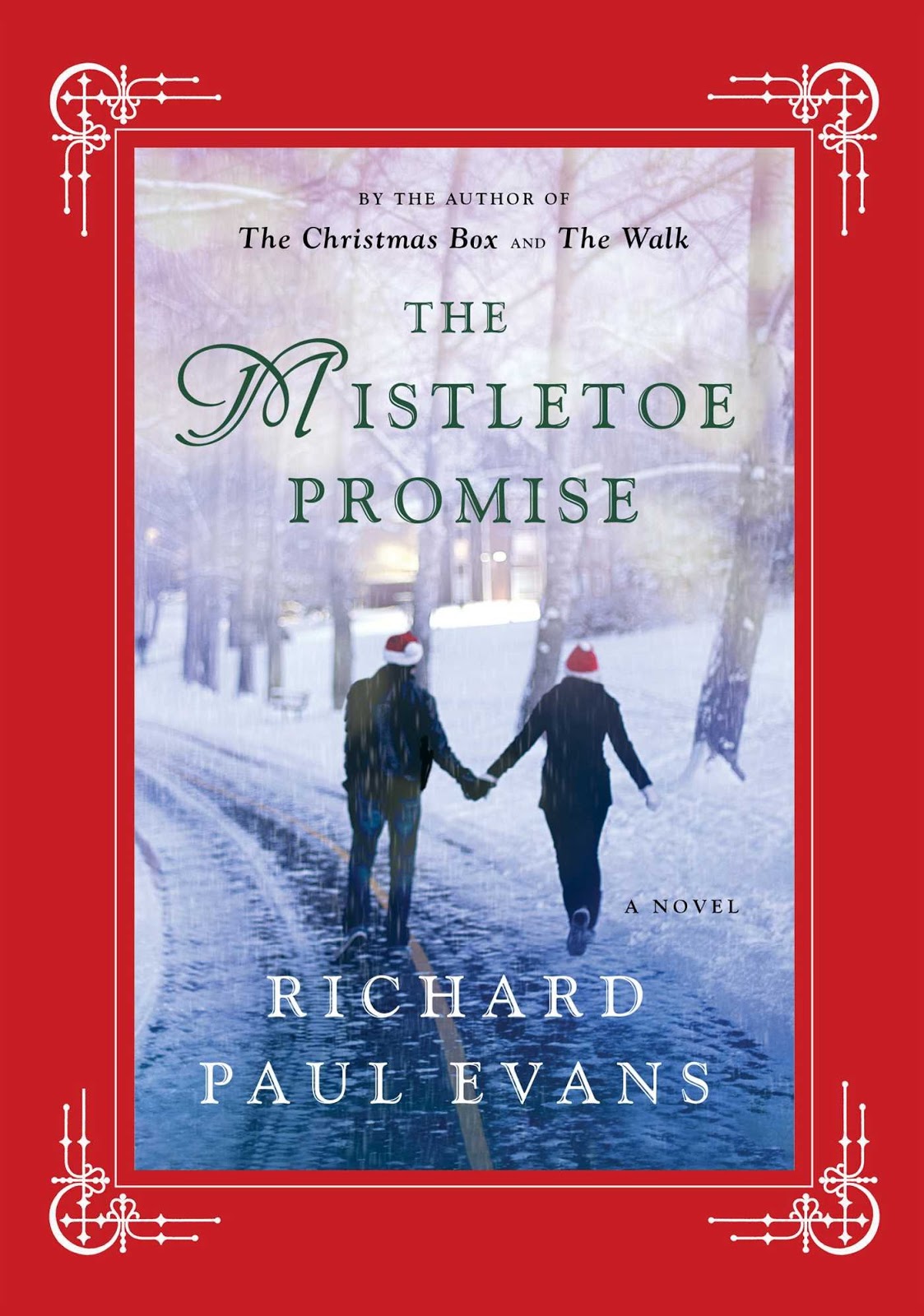 The Edge of the Precipice "The Mistletoe Promise" by Richard Paul Evans