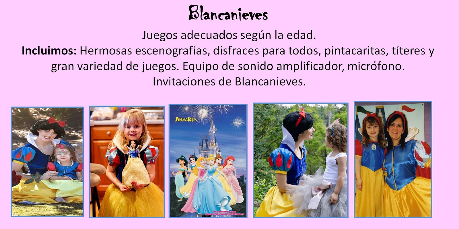 Animación infantil de cumpleaños princesa Blancanieves