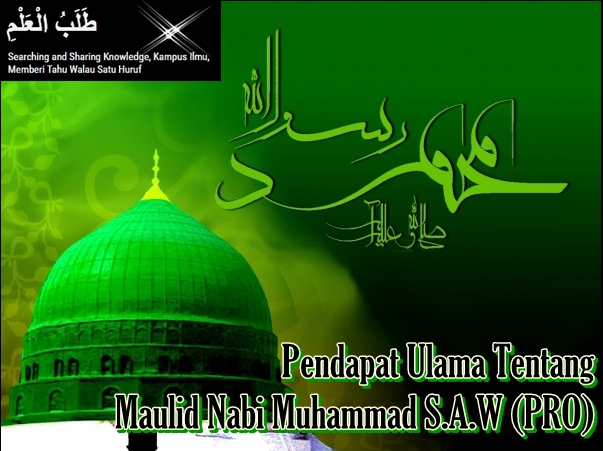 Pendapat Ulama Tentang Maulid Nabi Muhammad S.A.W (PRO)