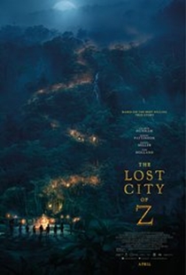 Izgubljeni grad Z - The Lost City of Z 2017 Radnja Filma Izgubljeni grad Z - The Lost City of Z 2017 Radnja Filma