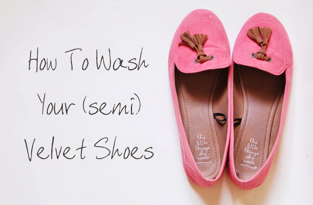 Tips How To Wash Your (Semi) Velvet Shoes Hello GG!