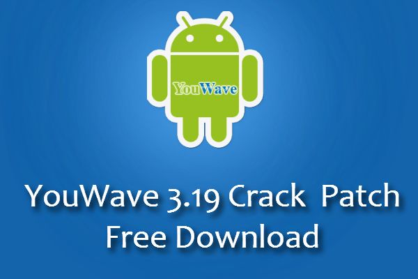 YouWave-Crack-Patch-Download
