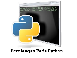 Perulangan Pada Python - Referensi Belajar Komputer