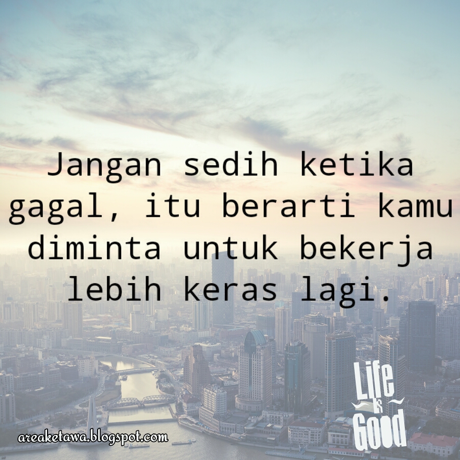 8 Gambar Kata-kata Motivasi Kegagalan - Area Ketawa