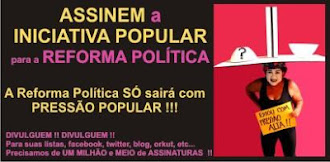 Plataforma da Reforma Política SÓ SAI COM PRESSÃO POPULAR