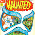 Haunted #1 - Steve Ditko art & cover + 1st issue