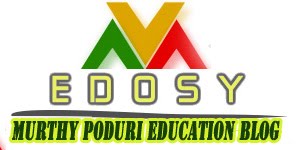 Murthy Poduri Education blog(EDOSY)