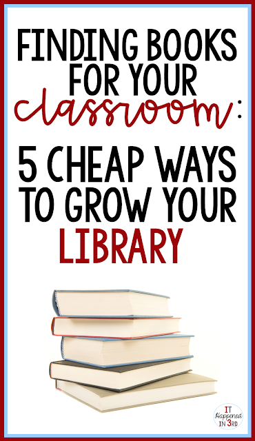 Picture of stack of books with title "Finding Books for Your Classroom: 5 Cheap Ways to Grow Your Library"