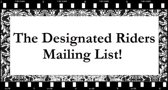 Designated Riders Mailing List