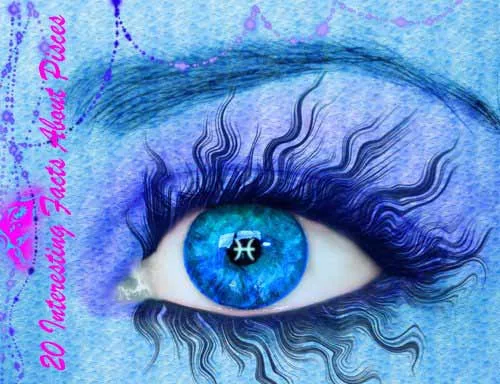 20 Interesting Facts About Pisces
