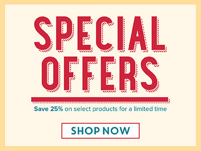  Click Here to Shop Special Offers!