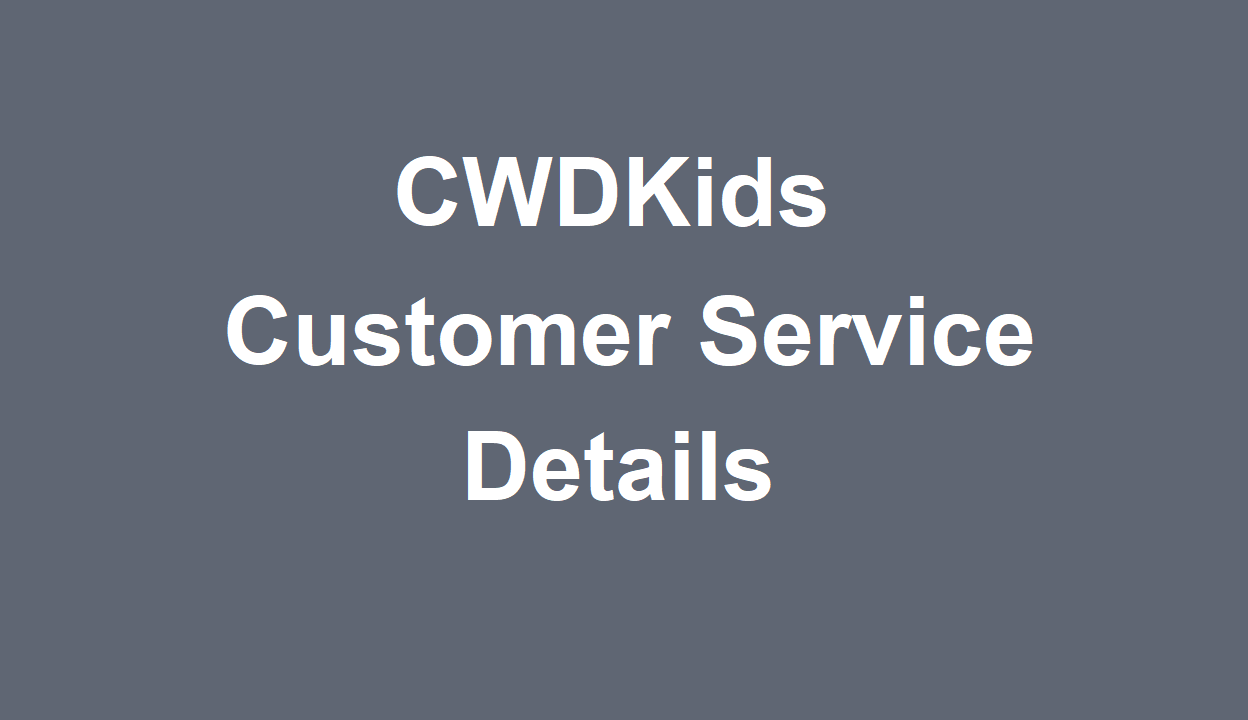 CWDKids Customer Service Phone Number