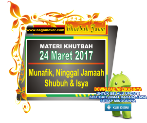 "Munafik, Ninggal Jamaah Shubuh Lan Isya" - Naskah Khutbah Jumat Bahasa Jawa 24 Maret 2017