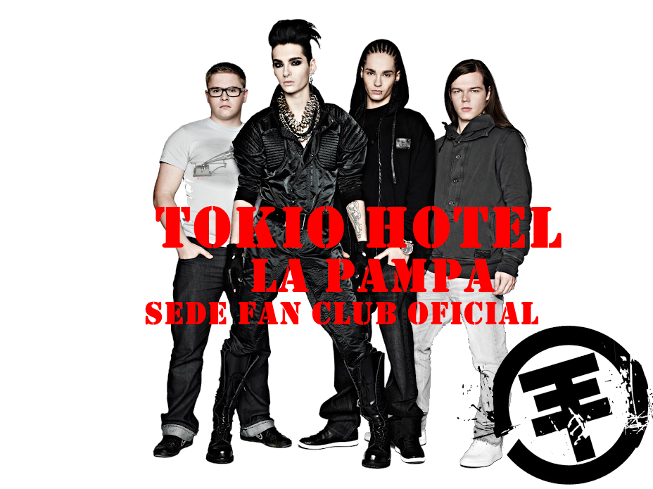 Tokio Hotel La Pampa - Sede Fan Club Oficial