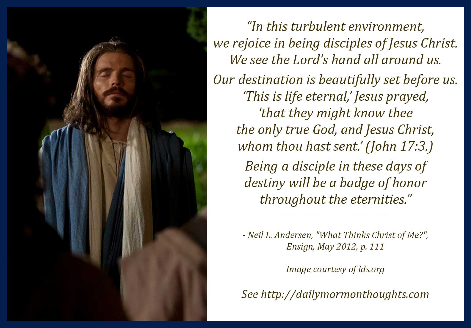 Daily Thought from Modern Prophets Elder Neil L. Andersen on our