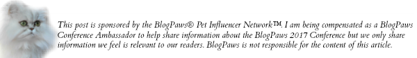 Disclosure - post sponsored by BlogPaws® Pet Influencer Network™