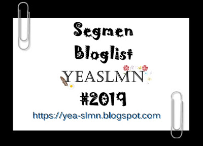 Segmen Bloglist YEASLMN #2019 (Januari - Disember)