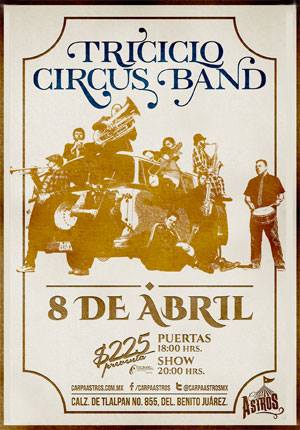 Triciclo Circus Band en Carpa Astros