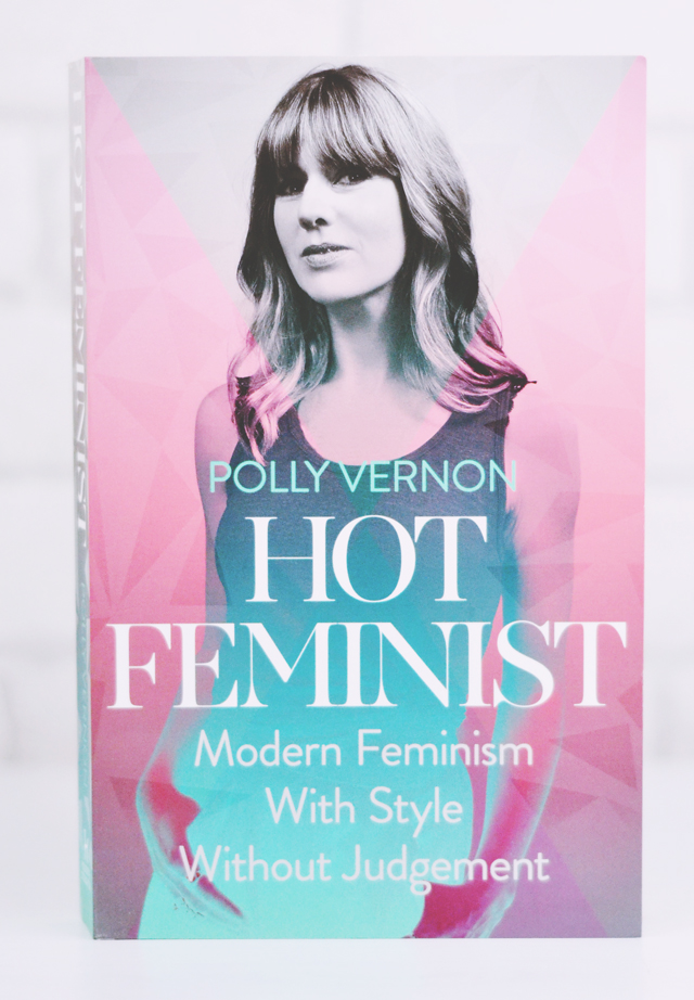 Hot Feminist Review Polly Vernon