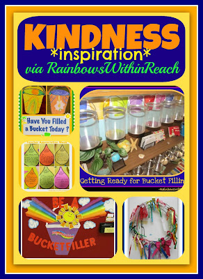 Kindness Inspiration, Filling Buckets + Emotional Intelligence RoundUP via RainbowsWithinReach