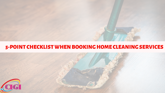 5 Point Checklist When Booking Home Cleaning Services