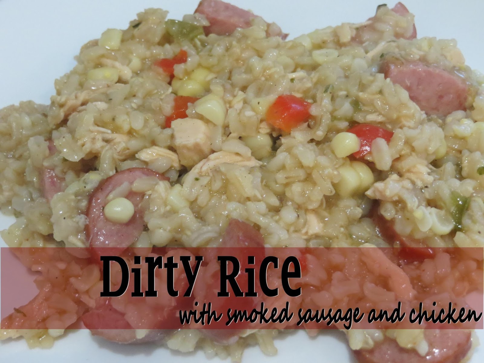 Two Magical Moms Dirty Rice with Smoked Sausage and Chicken