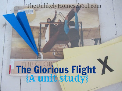 Ideas for a unit study using the FIAR book The Glorious Flight