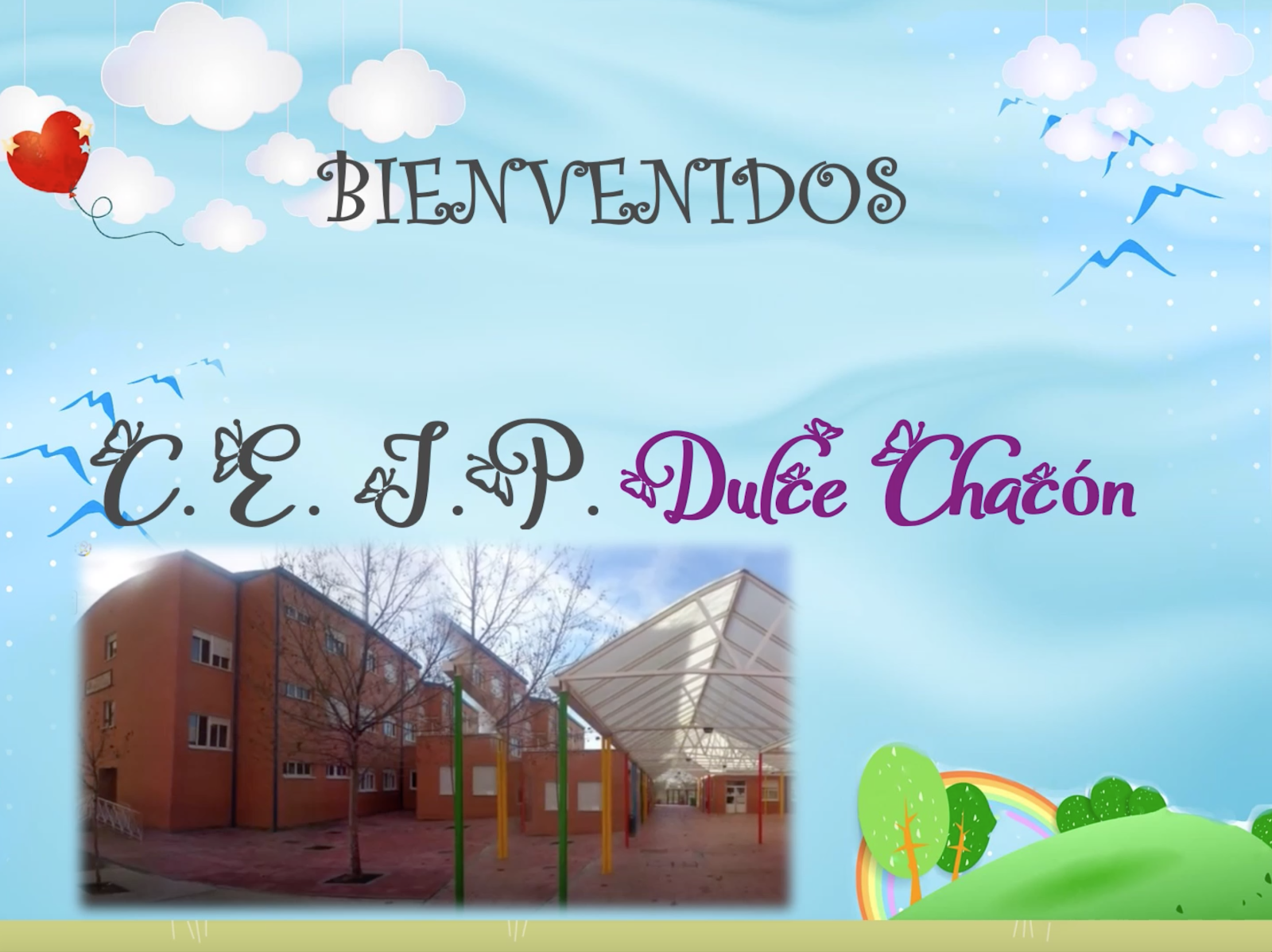 BIENVENIDOS AL DULCE CHACÓN